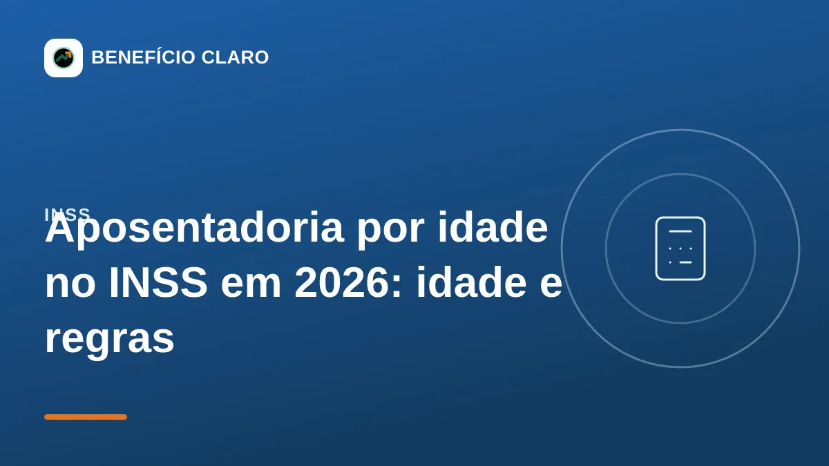 Arte do Benefício Claro sobre aposentadoria por idade e regras de transição do INSS
