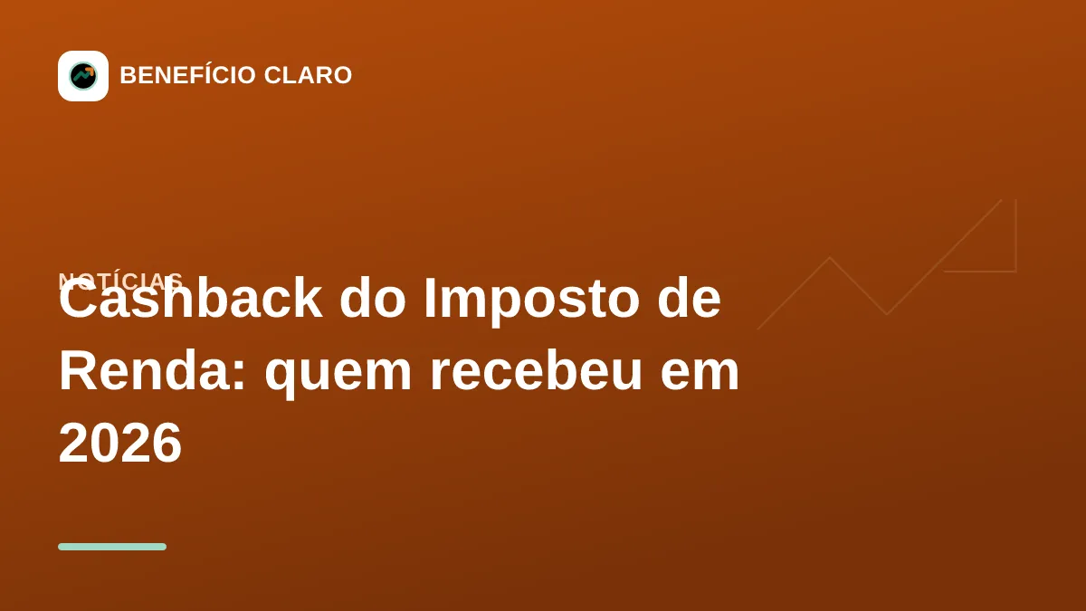 Arte do Benefício Claro sobre o cashback do Imposto de Renda em 2026