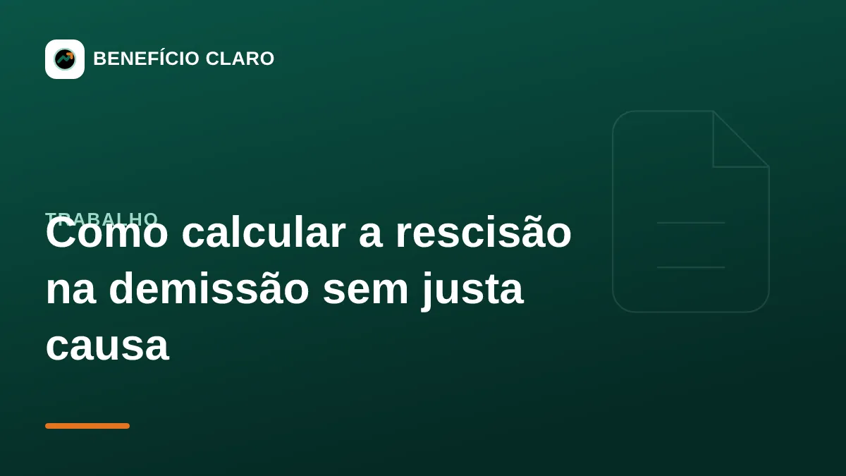 Arte do Benefício Claro sobre como calcular a rescisão trabalhista