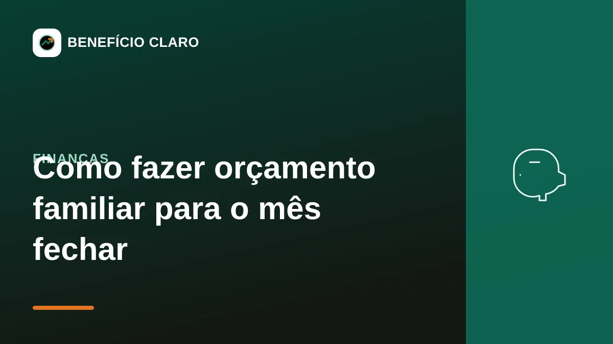 Arte do Benefício Claro sobre como fazer um orçamento familiar