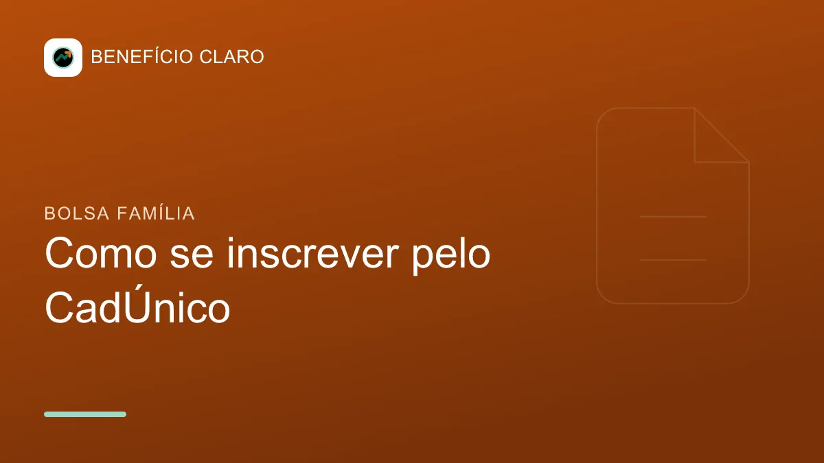 Arte do Benefício Claro sobre como se inscrever no Bolsa Família pelo CadÚnico