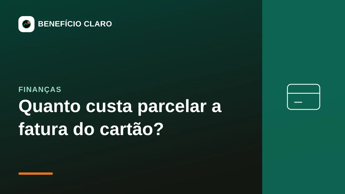 Arte do Benefício Claro sobre o custo do rotativo e do parcelamento do cartão de crédito