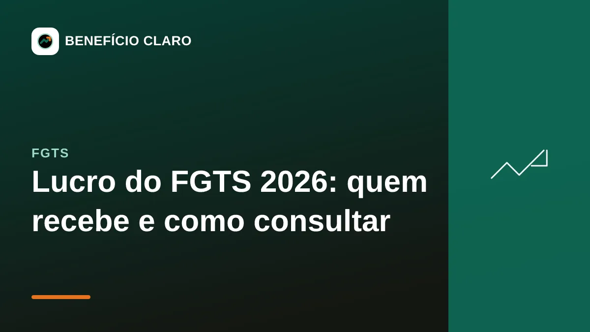 Arte do Benefício Claro sobre a distribuição do lucro do FGTS em 2026