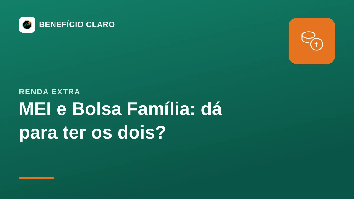 Arte do Benefício Claro sobre MEI e Bolsa Família
