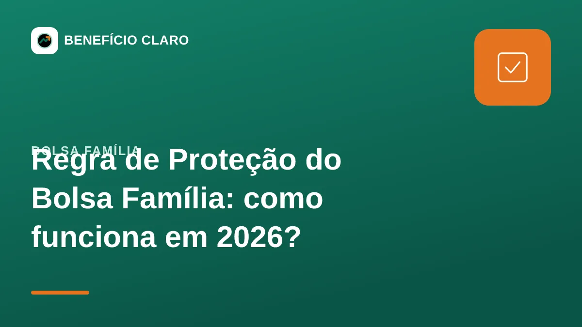 Arte do Benefício Claro sobre a Regra de Proteção do Bolsa Família