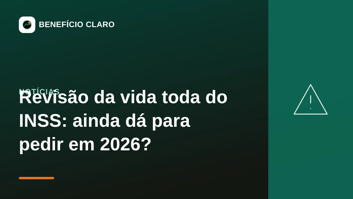 Arte do Benefício Claro sobre o fim da revisão da vida toda do INSS